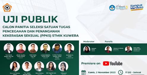 Uji Publik Calon Panitia Seleksi Satgas PPKS 2023 di STMIK Kuwera